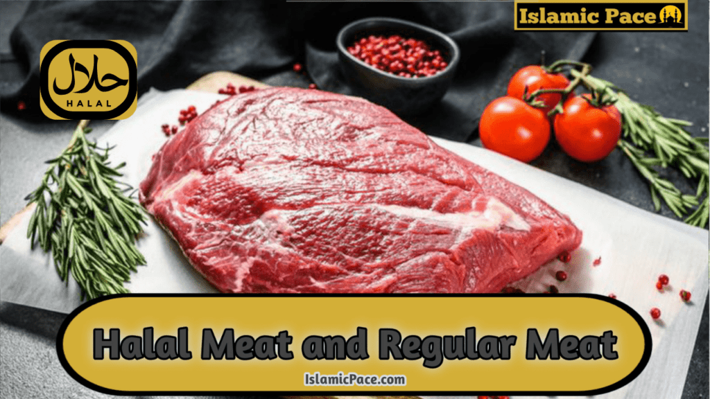 Halal Meat and Regular Meat